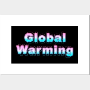 Global Warming Posters and Art